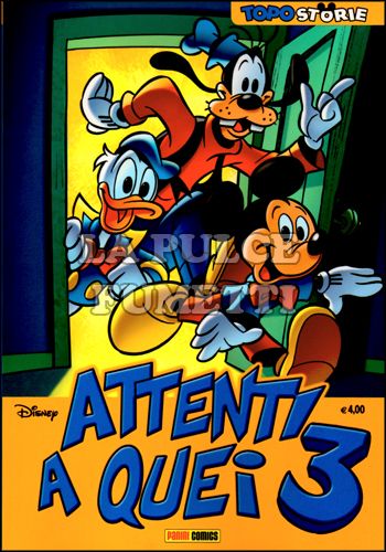 TOPOSTORIE DISNEY #    40 - TOPOSTORIE 2: ATTENTI A QUEI 3